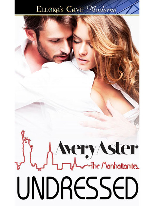 Title details for Undressed by Avery Aster - Available
